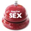 Ring for Sex Table Bell